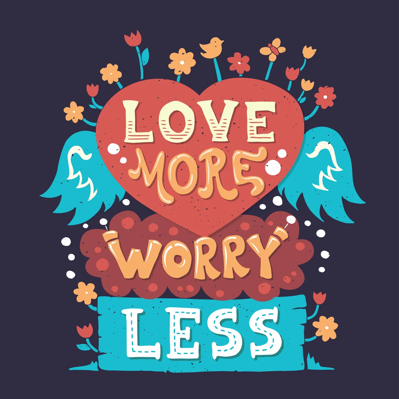 Love More Worry Less kanvas tablo