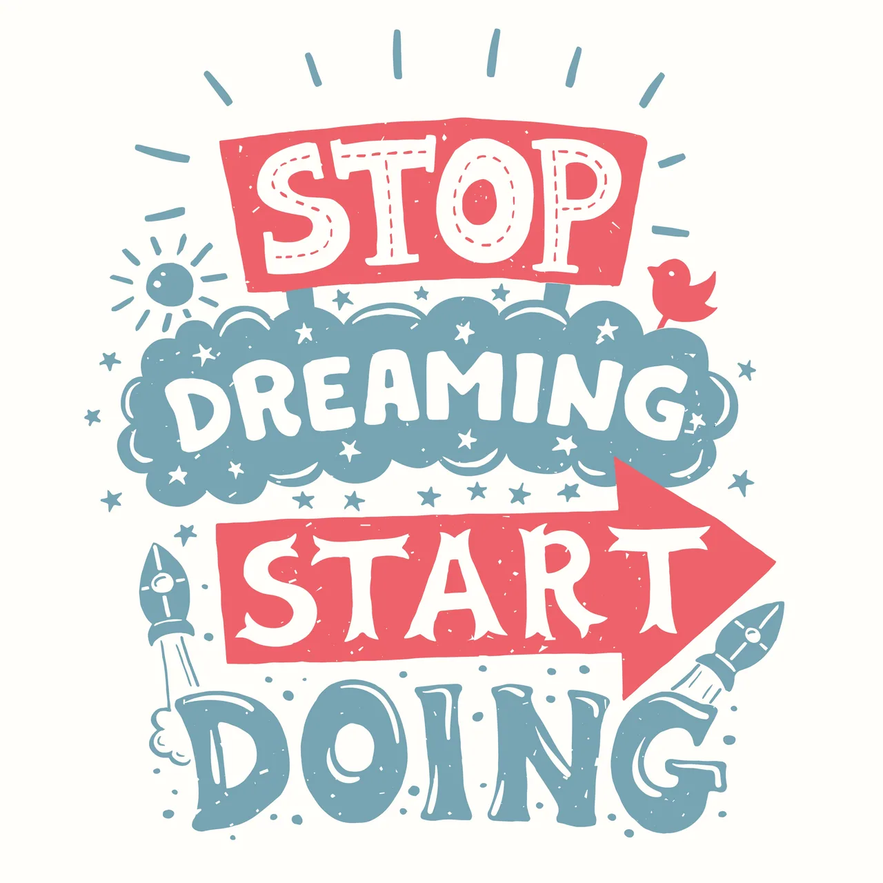 Stop Dreaming Start Doing kanvas tablo